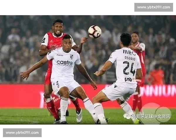 费伦斯迎战布拉加联赛焦点对决走势全面解析前瞻与看点预测分析篇