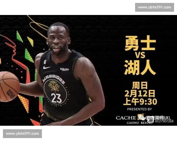 勇士vs湖人在线观看指南高清直播赛程看点全解析球星对决实时更新 勇士vs湖人在线观看指南高清直播赛程看点全解析球星对决实时更新